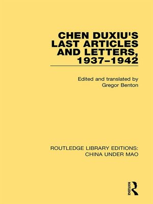 cover image of Chen Duxiu's Last Articles and Letters, 1937-1942